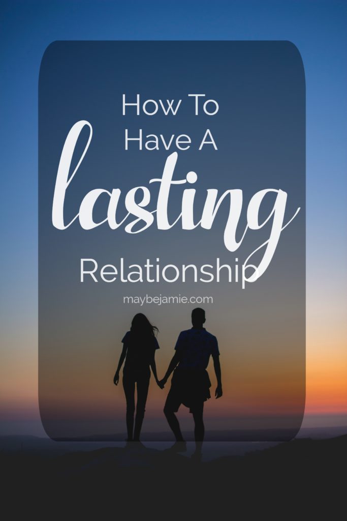 What Is A Lasting Relationship